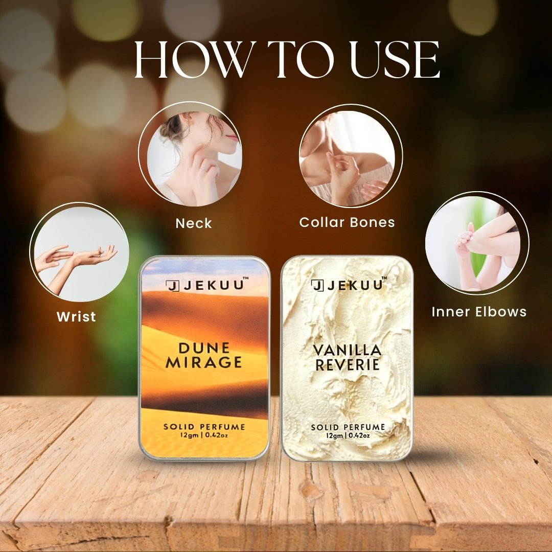 Apply  solid perfumes to wrists, neck, and pulse points for a lasting aromatic experience.